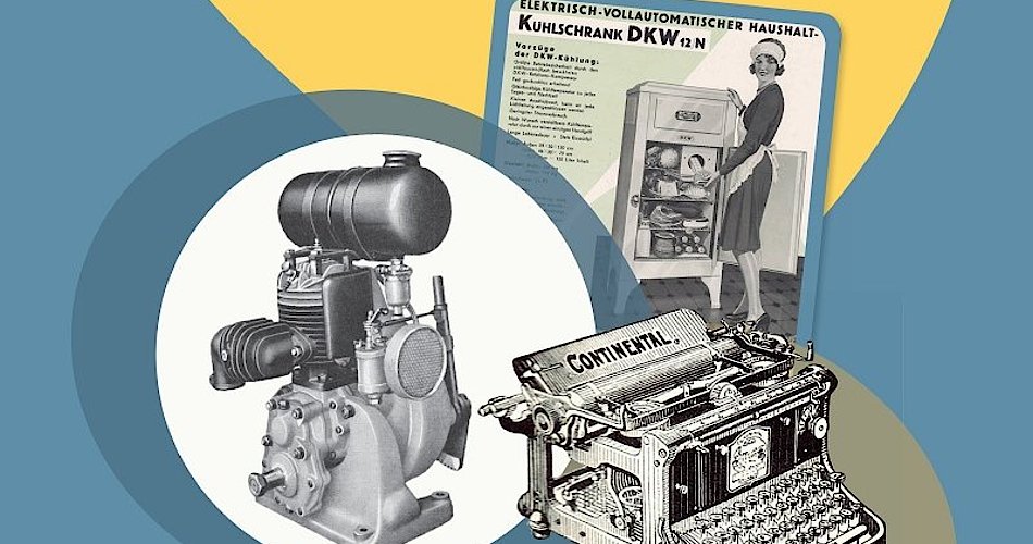 Plakat der Sonderausstellung mit Werbemotiven von einem Standmotor von DKW, einer Schreibmaschine von Continental und einem Kühlschrank von DKW