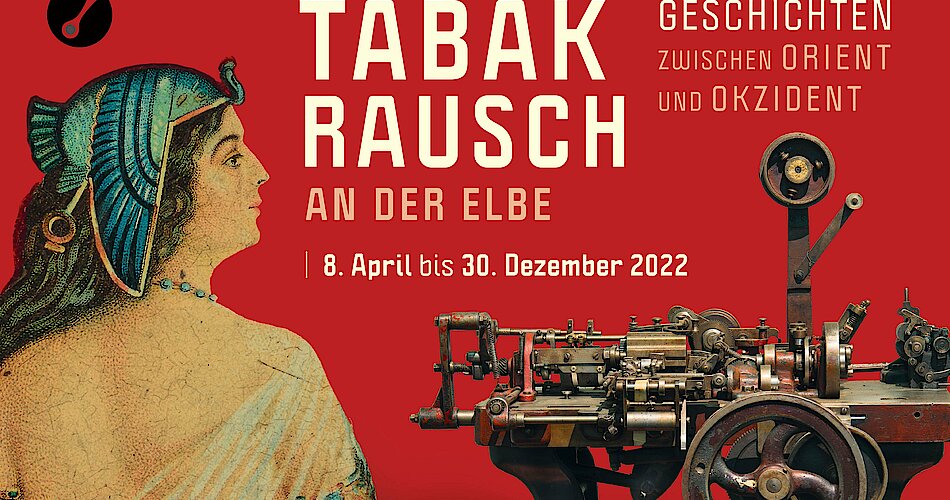 Plakat zur Ausstellung mit der Darstellung einer Frau und einer Maschine zur Herstellung von Zigaretten